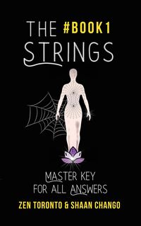 Produktbild: The STrings : Master Key For All Answers (The Strings Trilogy, #1)
