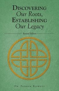 Produktbild: Discovering Our Roots, Establishing Our Legacy