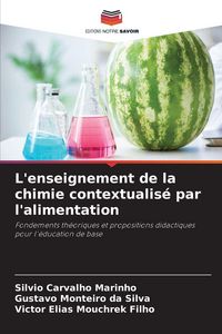 Produktbild: L'enseignement de la chimie contextualis&eacute; par l'alimentation