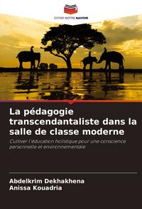 Produktbild: La p&eacute;dagogie transcendantaliste dans la salle de classe moderne