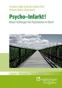 Bild vom Artikel Psycho-Infarkt vom Autor Andreas Becker
