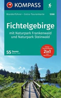 Produktbild: KOMPASS Wanderf&uuml;hrer Fichtelgebirge mit Naturpark Frankenwald und Naturpark Steinwald, 55Touren mit Extra-Tourenkarte