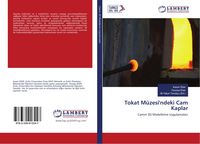 Produktbild: Tokat M&uuml;zesi'ndeki Cam Kaplar