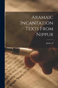 Produktbild: Aramaic Incantation Texts From Nippur