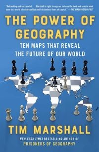Bild vom Artikel The Power of Geography: Ten Maps That Reveal the Future of Our World vom Autor Tim Marshall