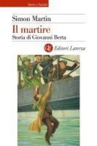 Produktbild: Il martire. Storia di Giovanni Berta