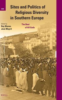 Produktbild: Sites and Politics of Religious Diversity in Southern Europe