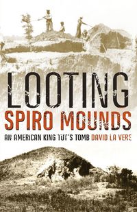 Produktbild: Looting Spiro Mounds