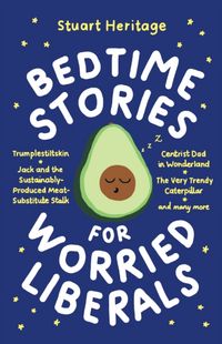 Produktbild: Heritage, S: Bedtime Stories for Worried Liberals