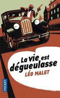 Produktbild: La vie est d&eacute;gueulasse
