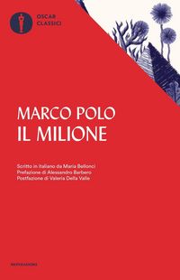 Produktbild: Il milione. Scritto in italiano da Maria Bellonci