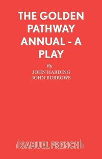 Produktbild: The Golden Pathway Annual - A Play