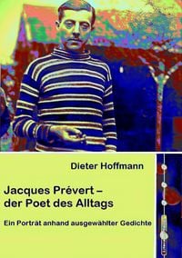 Produktbild: Jacques Pr&eacute;vert - der Poet des Alltags