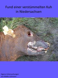 Produktbild: Fund einer verst&uuml;mmelten Kuh in Niedersachsen
