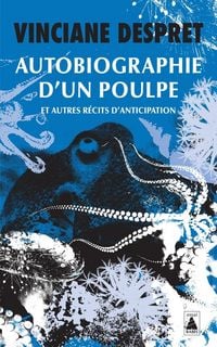 Produktbild: Autobiographie d'un poulpe : et autres r&eacute;cits d'anticipation
