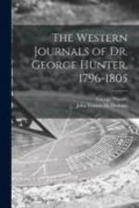 Produktbild: The Western Journals of Dr. George Hunter, 1796-1805