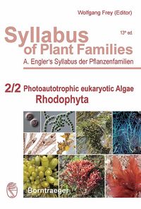 Produktbild: Syllabus of Plant Families - A. Engler's Syllabus der Pflanzenfamilien Part 2/2: Photoautotrophic eukaryotic Algae - Rhodophyta