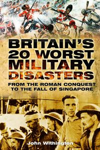 Produktbild: Britain's 20 Worst Military Disasters