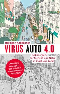 Bild vom Artikel Virus Auto 4.0 vom Autor Hermann Knoflacher