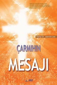 Produktbild: &Ccedil;armihin Mesaji: The Message of the Cross (Turkish)