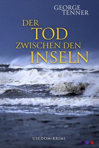 Bild vom Artikel Der Tod zwischen den Inseln vom Autor George Tenner