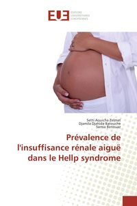Produktbild: Pr&eacute;valence de l'insuffisance r&eacute;nale aigu&euml; dans le Hellp syndrome