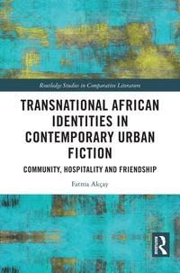 Produktbild: Transnational African Identities in Contemporary Urban Fiction