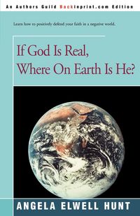 Produktbild: If God is Real, Where on Earth is He?