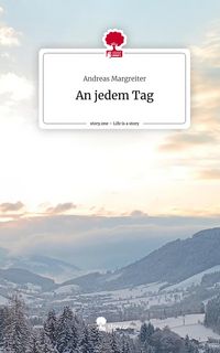 Produktbild: An jedem Tag. Life is a Story - story.one