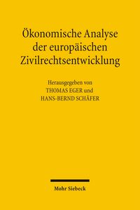 Produktbild: &Ouml;konomische Analyse der europ&auml;ischen Zivilrechtsentwicklung