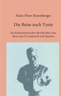 Produktbild: Die Reise nach Yuste