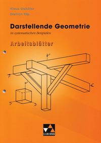 Produktbild: Darstellende Geometrie in systematischen Beispielen, Arbeitsbl&auml;tter
