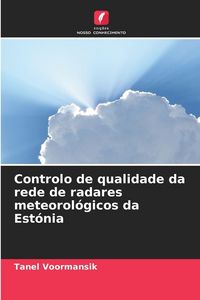 Produktbild: Controlo de qualidade da rede de radares meteorol&oacute;gicos da Est&oacute;nia