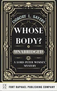 Produktbild: Whose Body? - A Lord Peter Wimsey Mystery - Unabridged