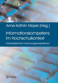 Produktbild: Informationskompetenz im Hochschulkontext