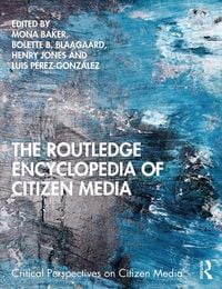 Produktbild: The Routledge Encyclopedia of Citizen Media