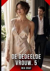 Produktbild: De gedeelde vrouw. 5