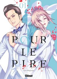 Produktbild: Pour le pire. Tome 1