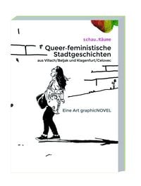 Produktbild: Queer-feministische Stadtgeschichten aus Villach/Beljak und Klagenfurt/Celovec