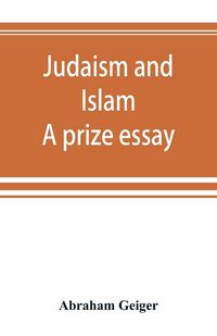 Produktbild: Judaism and Islam. A prize essay