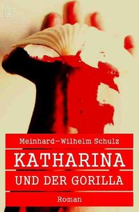 Produktbild: Katharina und der Gorilla