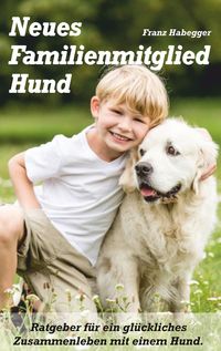 Produktbild: Neues Familienmitglied Hund