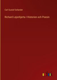 Produktbild: Richard Lejonhjerta I Historien och Poesin