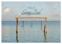 Produktbild: Entlang des Gringo Trail (Tischkalender 2026 DIN A5 quer), CALVENDO Monatskalender