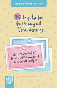 Produktbild: 48 Impulse f&uuml;r den Umgang mit Ver&auml;nderungen