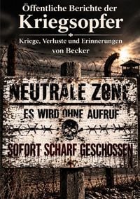 Produktbild: &Ouml;ffentliche Berichte der Kriegsopfer &ndash; Kriege, Verluste und Erinnerungen
