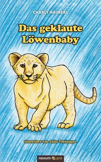 Produktbild: Das geklaute L&ouml;wenbaby