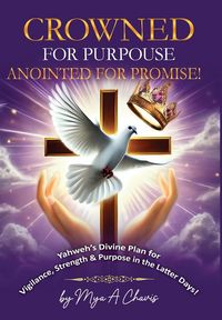 Produktbild: Crowned for Purpose! Anointed for Promise