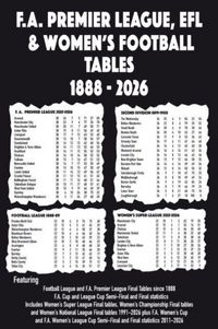 Produktbild: F.A. Premier League, EFL & Women's Football Tables 1888-2026