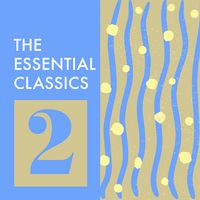 Produktbild: The Essential Classics: Volume 2